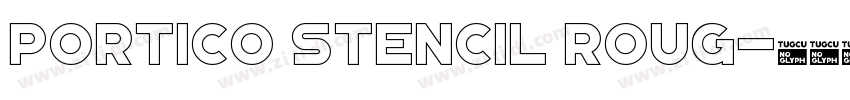Portico Stencil Roug字体转换